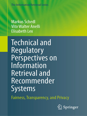cover image of Technical and Regulatory Perspectives on Information Retrieval and Recommender Systems